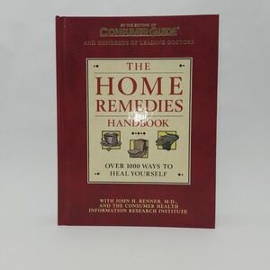 The Home Remedies Handbook Hardcover Consumer Guide Editors